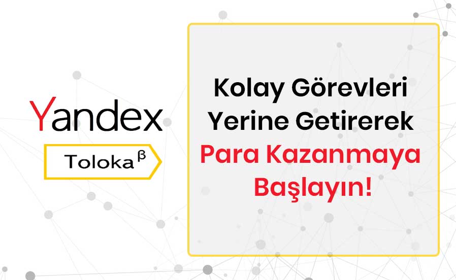 Yandex Toloka ile Para Kazanma.jpg